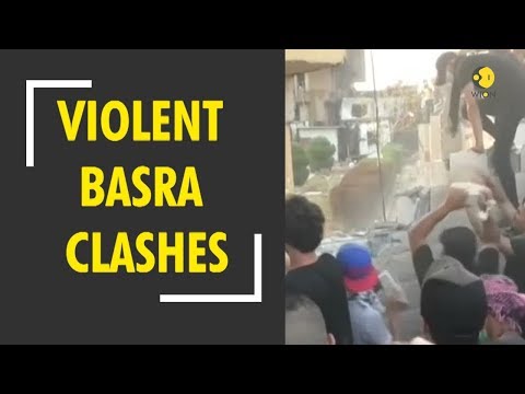Basra Clashes Become Violent As Protesters Torch Government Office 