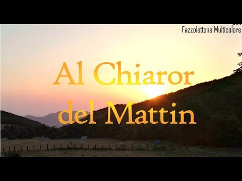 Al chiaror del mattin - canto scout