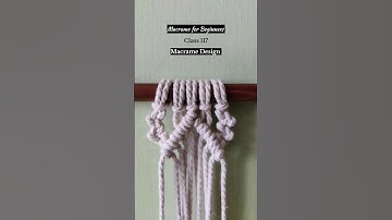Macrame for Beginners Class 117 #macramedesign #macramepattern #diymacrame #macrametutorial #boho