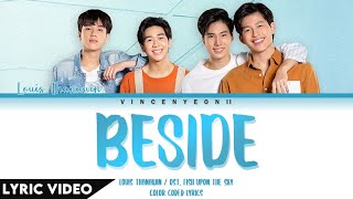 Louis Thanawin - ข้างๆ (Beside) Ost.ปลาบนฟ้า Fish upon the sky l (Thai/Rom/Eng) Lyric Video