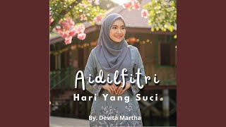 Aidilfitri Hari Yang Suci