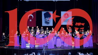 100. Yıl Cumhuriyet Konseri I 1.Bölüm I Yücel Elmas Korosu I Atatürk`e Sesleniş