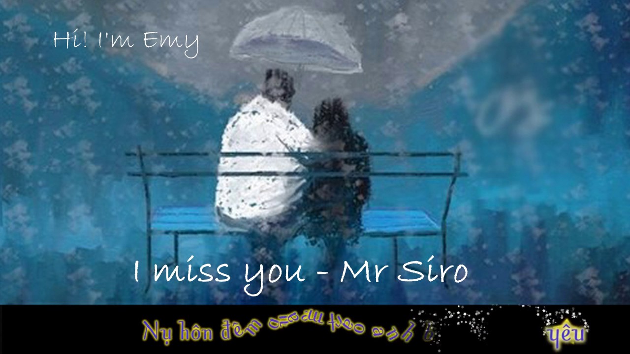 I Miss You - Mr. Siro - YouTube