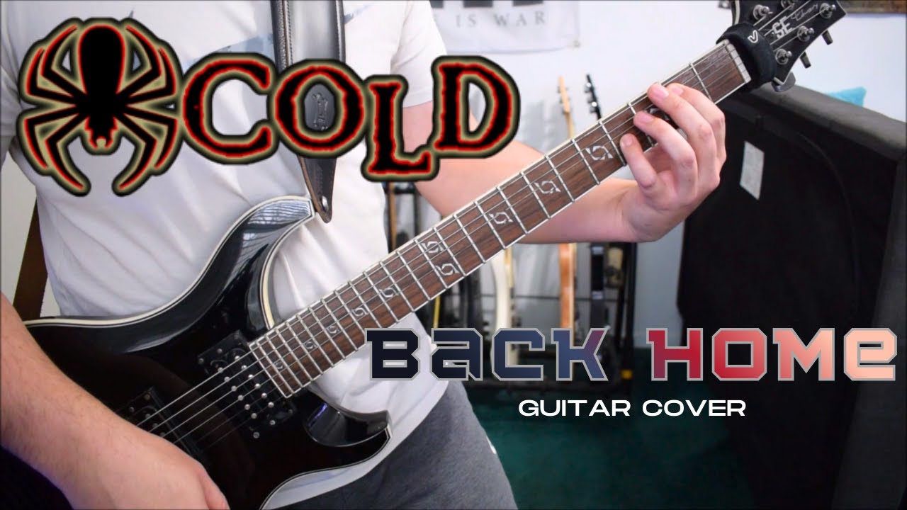 Cold - Back Home (Guitar Cover)