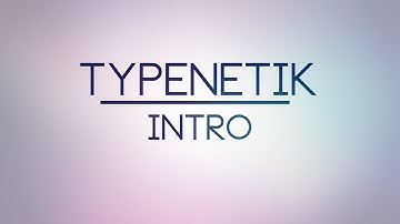 Intro TypeNetik