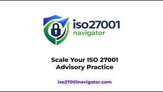 ISO 27001 Navigator – Partner Program & Consultant Dashboard