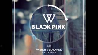 [MASHUP] WINNER & BLACKPINK - 공허해 (Empty) X 휘파람 (Whistle) (With Split Headset)