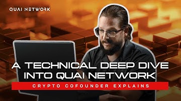 A Crypto Cofounder Takes A Technical Deep Dive into Quai Network