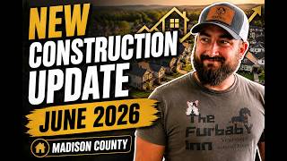 Average Sales Price?! Madison County New Construction Update (June 2026)