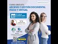 CURSO ARCHIVO Y GESTIÓN DOCUMENTAL FÍSICO Y VIRTUAL 2023 S02