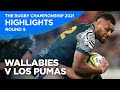 Wallabies v Los Pumas Highlights | Round Five | The Rugby Championship | 2021