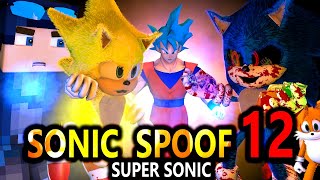 SONIC SPOOF 12 *SUPER SONIC* (official) Minecraft Animation Series Season 1