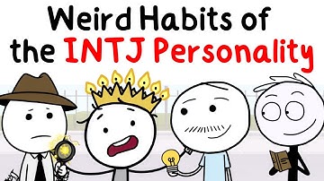5 Weird Habits of the INTJ Personality