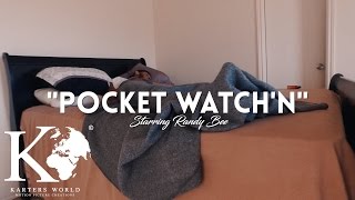 Randy Bee - Pocket Watch'n(Official Video) // Shot By @DirByKarter