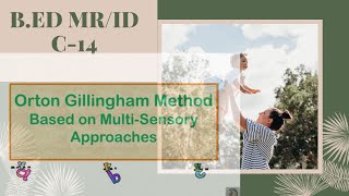 What is Orton-gillingham Method- Multi-sensory  Approach | SEND Awareness