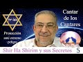 Kabbalah: Shir Ha Shirim y sus secretos - clase 5