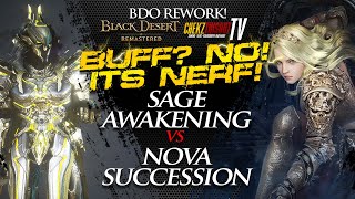SAGE AWAKE! YOU THINK ITS BUFF? NO ITS NERF! | SAGE VS NOVA BDO PVP!