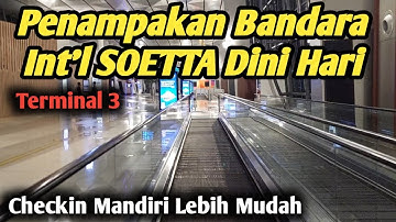 INTERNATIONAL AIRPORT SOEKARNO HATTA  !!  Terminal 3 bandara soekarno hatta keberangkatan domestik
