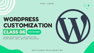 Information WordPress Customization FREE Course | Class 06 | Free Elementor Tutorial | FREE WordPress in Bangla News