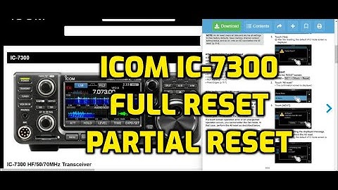 ICOM IC-7300, FULL RESET, PARTIAL RESET