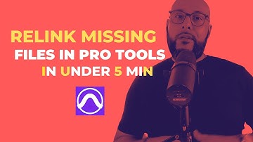 Relinking Missing Files In Pro Tools | This Could Be A Life Saver If You