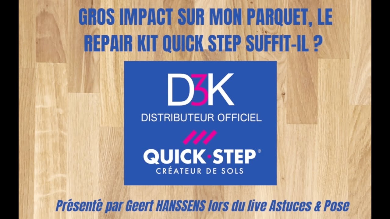 Comment utiliser le repair kit Quick step ? YouTube