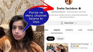 Who Deleted Sneha S Youtube Channel?