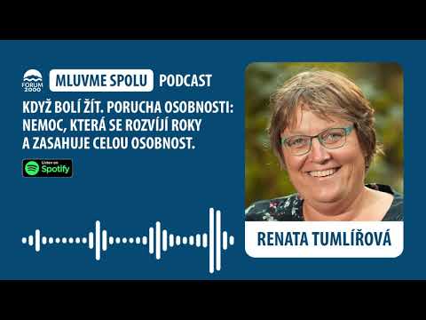 Renata Tumlířová: Porucha osobnosti - Když bolí žít