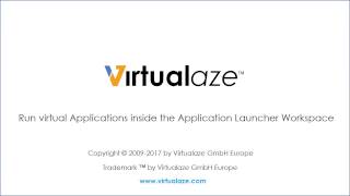 11. Run virtual Applications in the Virtualaze Workspace