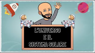 L'Universo e il Sistema Solare