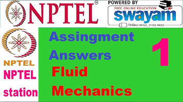 Nptel Assignment 1 Answers of Fluid Mechanics || NPTEL