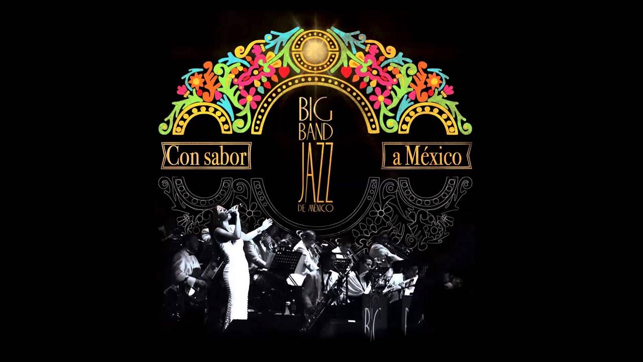 Big Band Jazz de México - Frenesí Big Band Jazz de México - Frenesí