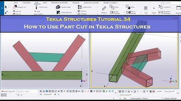 Tekla Structures Tutorial 34 | How to Use Part Cut in Tekla Structures