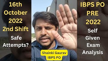 Ibps Po Pre 2022 Self Given Exam Analysis 16th Oct 2nd Shift #ibps #Ibpspo