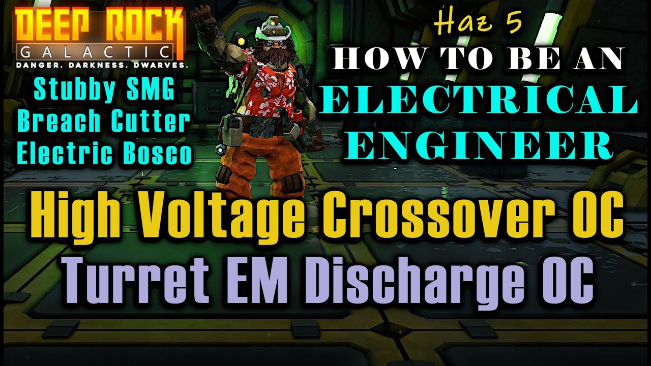 High Voltage Crossover & Turret EM Discharge Engineer Deep Rock