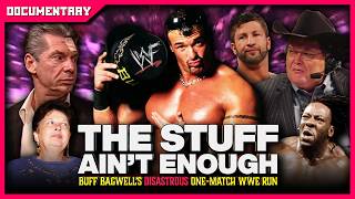 The Stuff Ain't Enough - Buff Bagwell's Disastrous One-match Wwe Run [documentary]