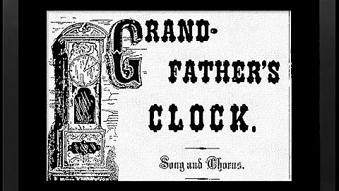 GRANDFATHER'S CLOCK-1876 - Performed by Tom Roush