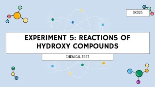 PRE LAB EXPERIMENT 5: REACTIONS OF HYDROXY COMPOUNDS (SK025)