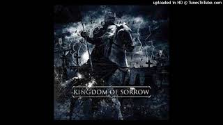 Kingdom Of Sorrow - Hear This Prayer For Her