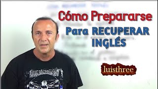 Cómo Recuperar Inglés