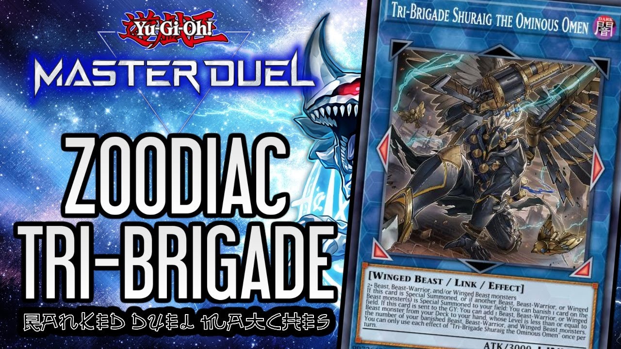 ZOODIAC TRIBRIGADE This Deck End Duels Fast [YuGiOh! Master Duel