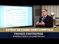 Finance dentreprise  introduction  la liasse fiscale   extrait cours vido comptalia