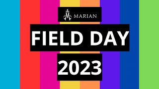 Marian Field Day | April 21, 2023