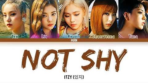 ITZY Not Shy Lyrics (있지 Not Shy 가사) [Color Coded Lyrics/Han/Rom/Eng]