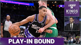 The Sacramento Kings are a Play-In Team | Locked On Kings