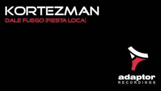 Kortezman_Dale Fuego [Fiesta Loca] (Extended)