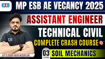 MP ESB AE Vacancy 2025 | नगर पालिका निगम Assistant Engineer | Soil Mechanics Complete Crash Course