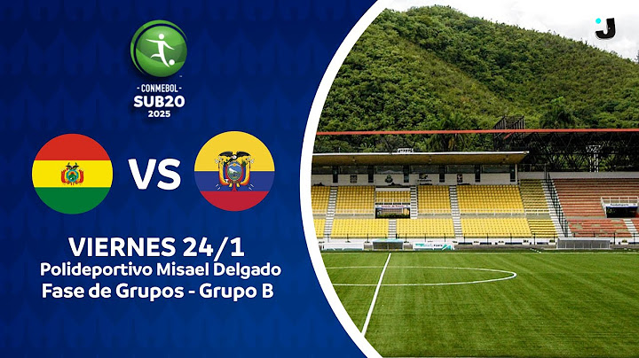 EN VIVO | BOLIVIA vs. ECUADOR | SUDAMERICANO SUB20 2025