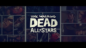 [The Walking Dead: All Stars] Official Trailer