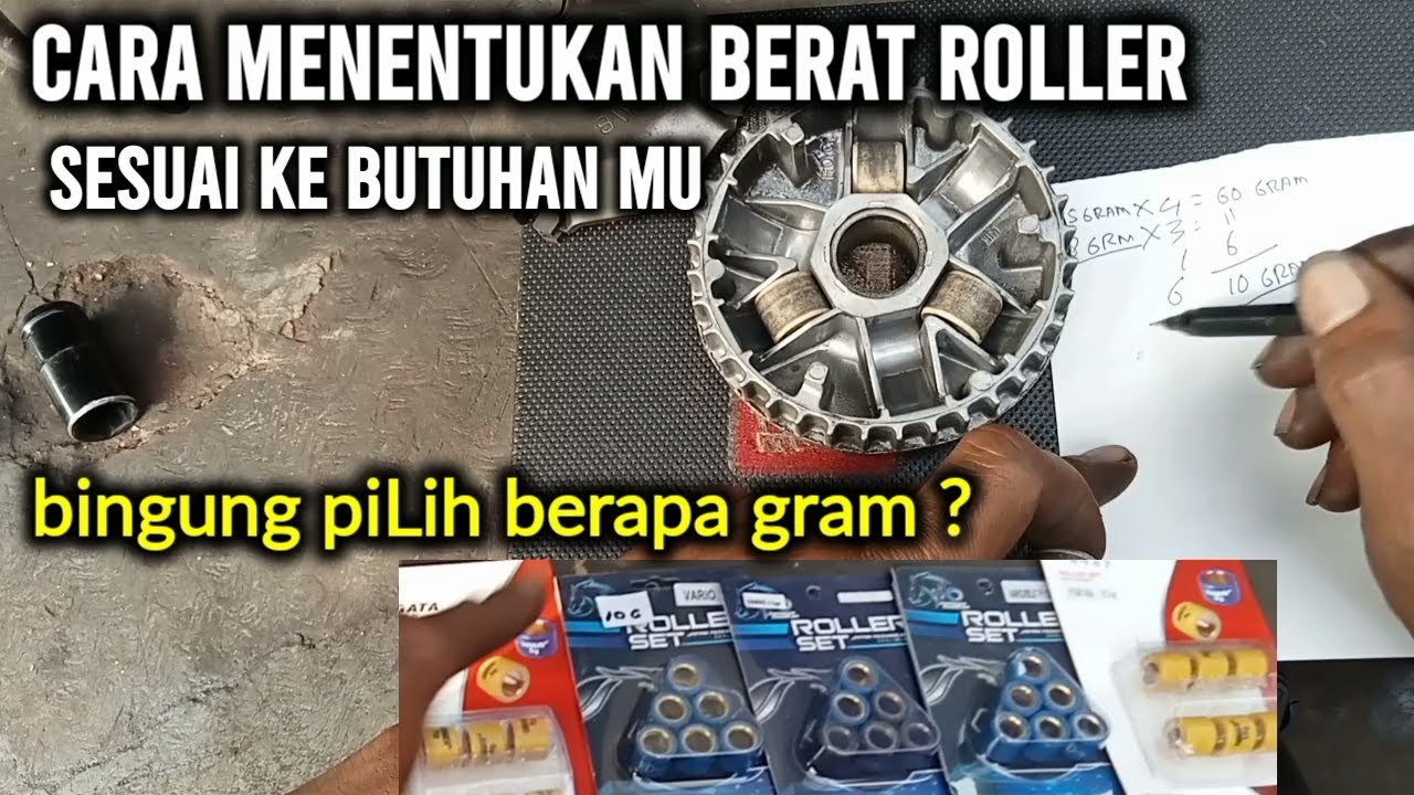 cara menentukan berat ROLLER sesuai kebutuhan & keinginan mu